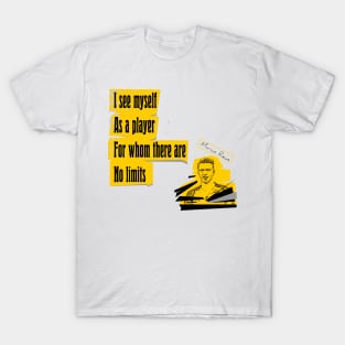 I see myself as a player, Quote football player T-Shirt